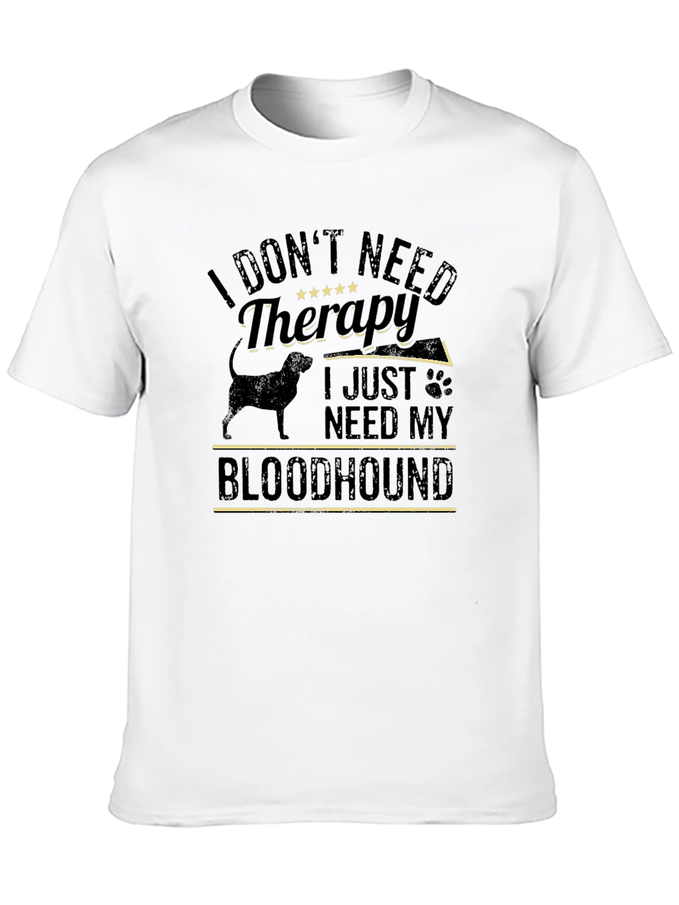 I Dont Need Therapy Bloodhound T-Shirt
