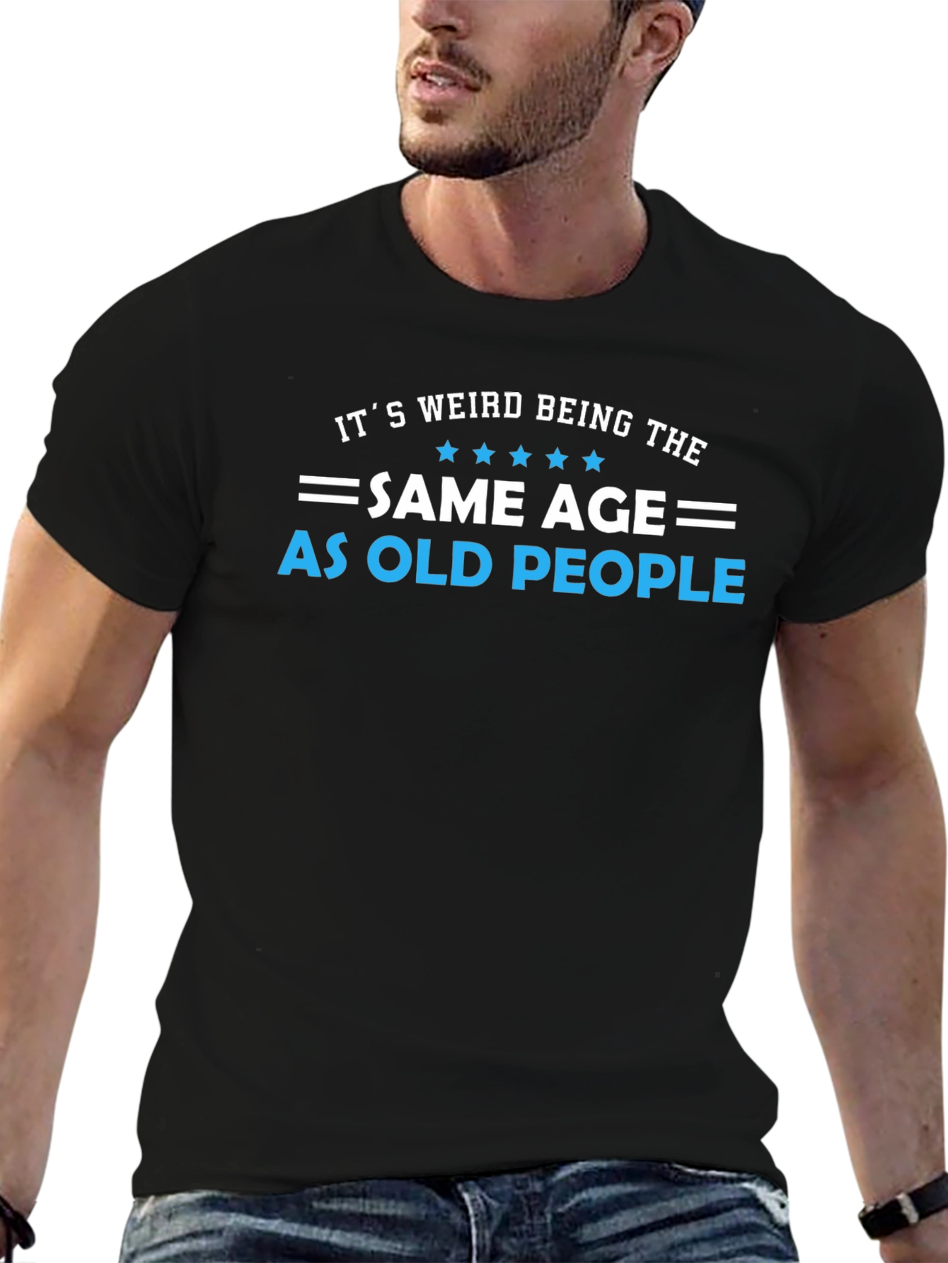 Funny Same Age As Old People Black T-Shirt