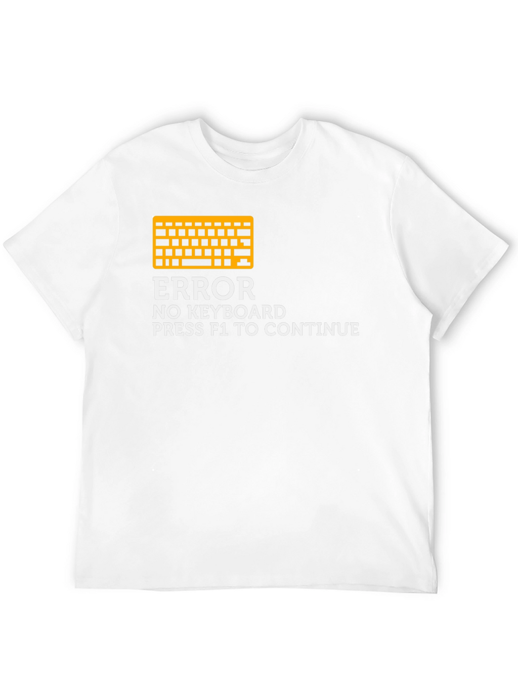 Error No Keyboard T-Shirt
