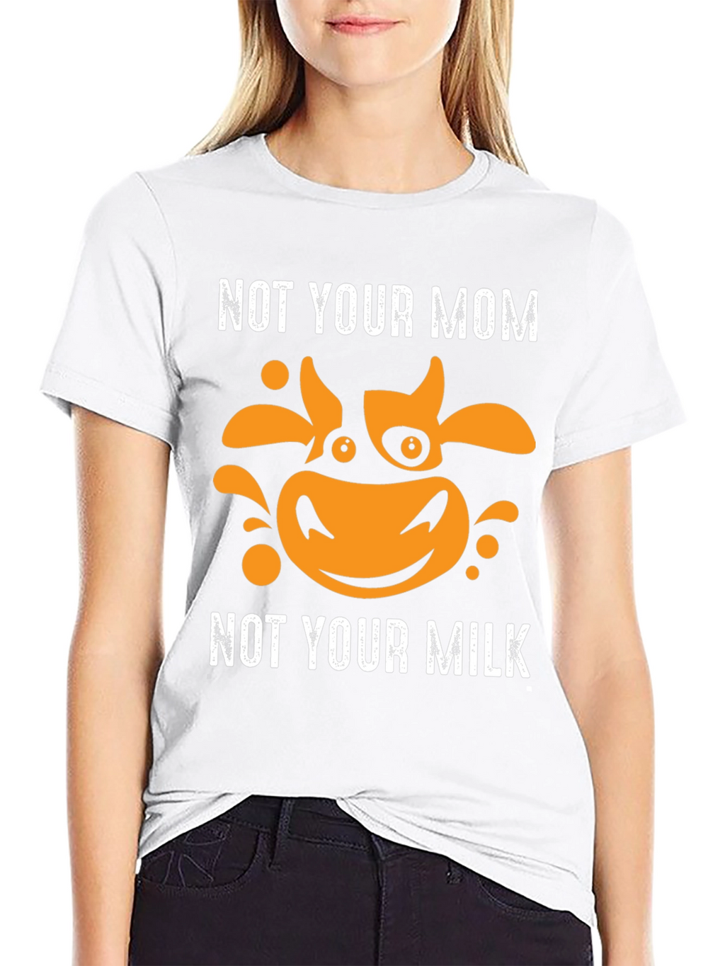 Not Your Mom Not Your Milk Vegan T-Shirt