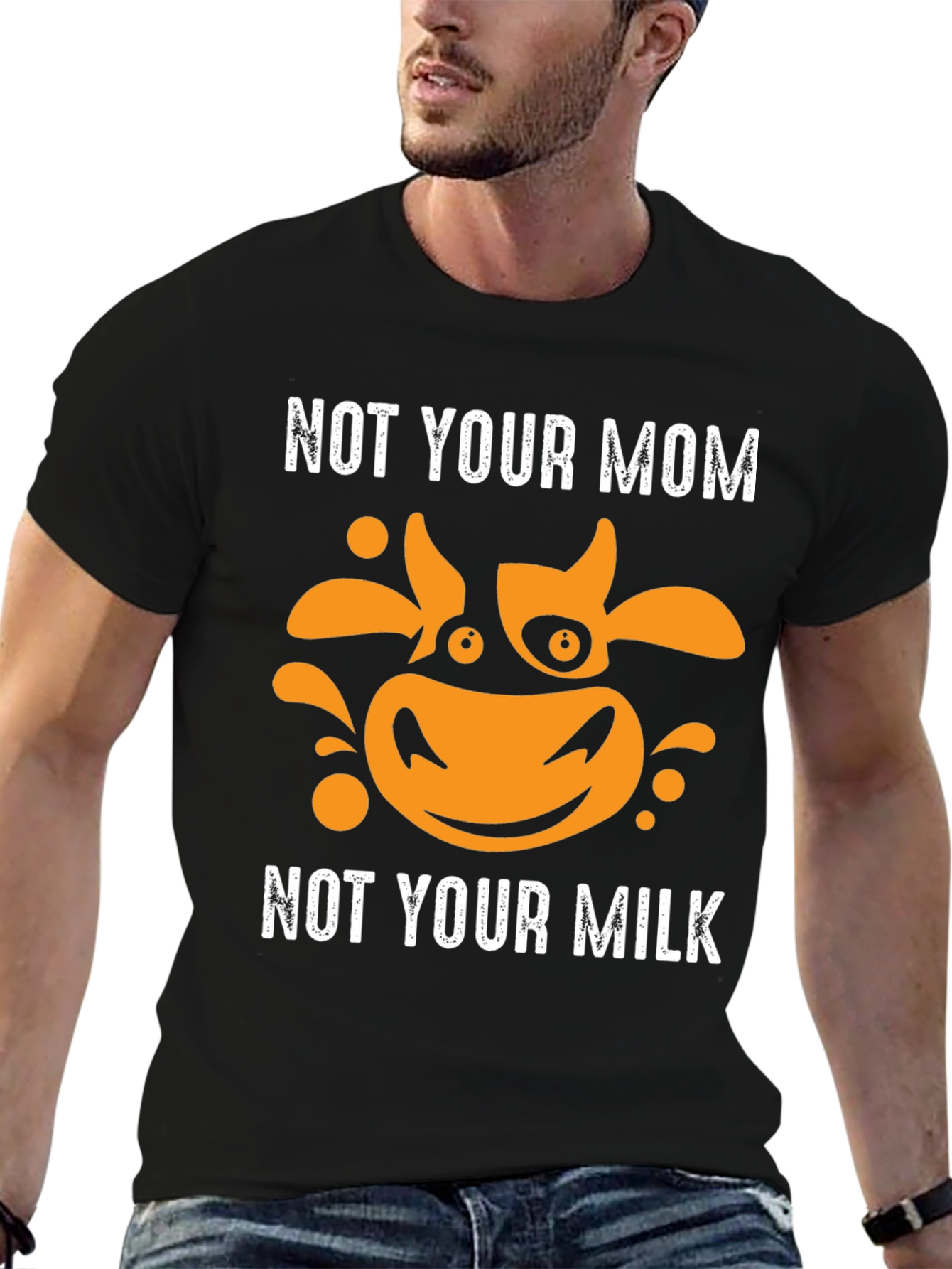 Not Your Mom Not Your Milk Vegan T-Shirt