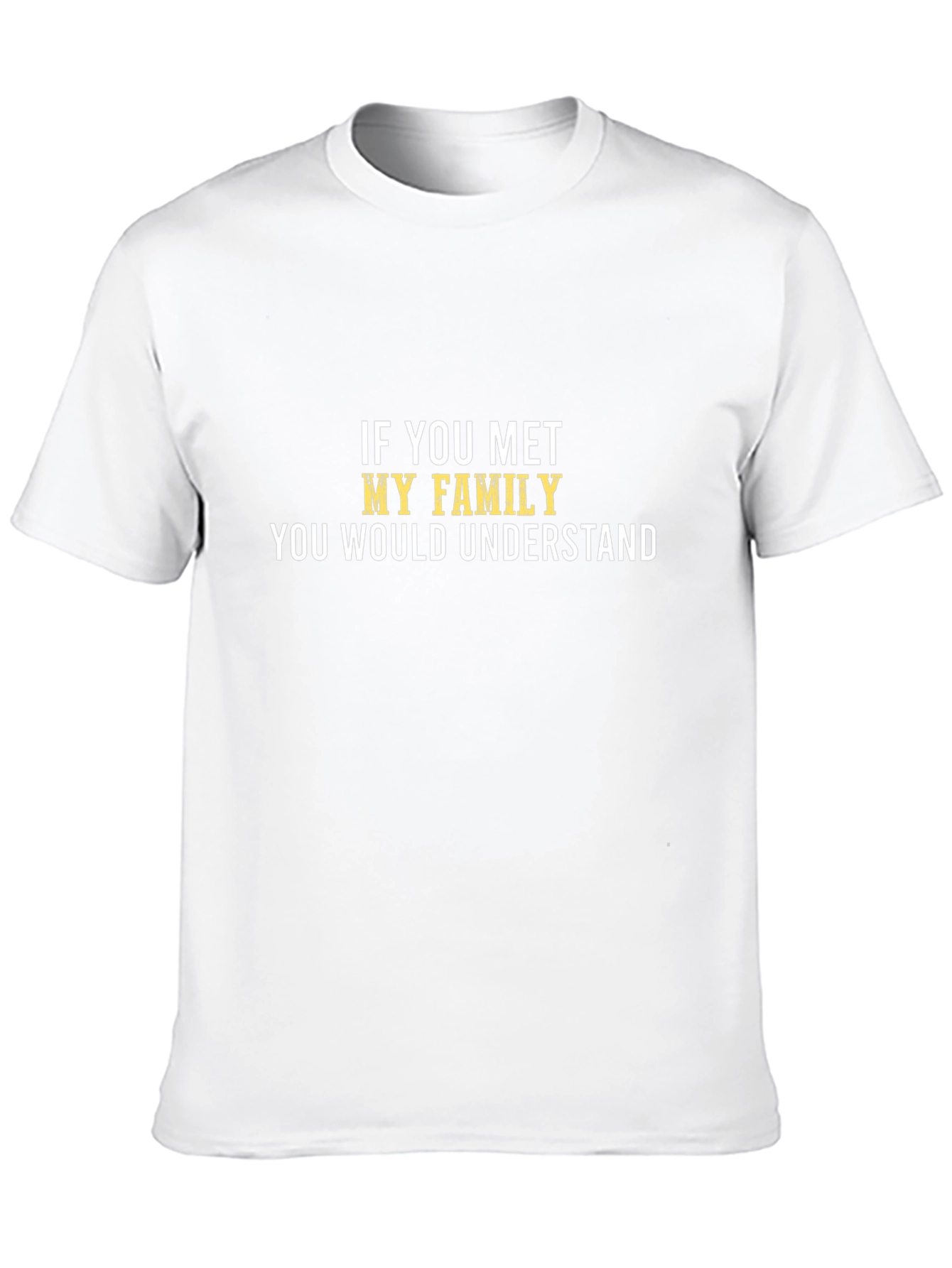 Humorous Family T-Shirt