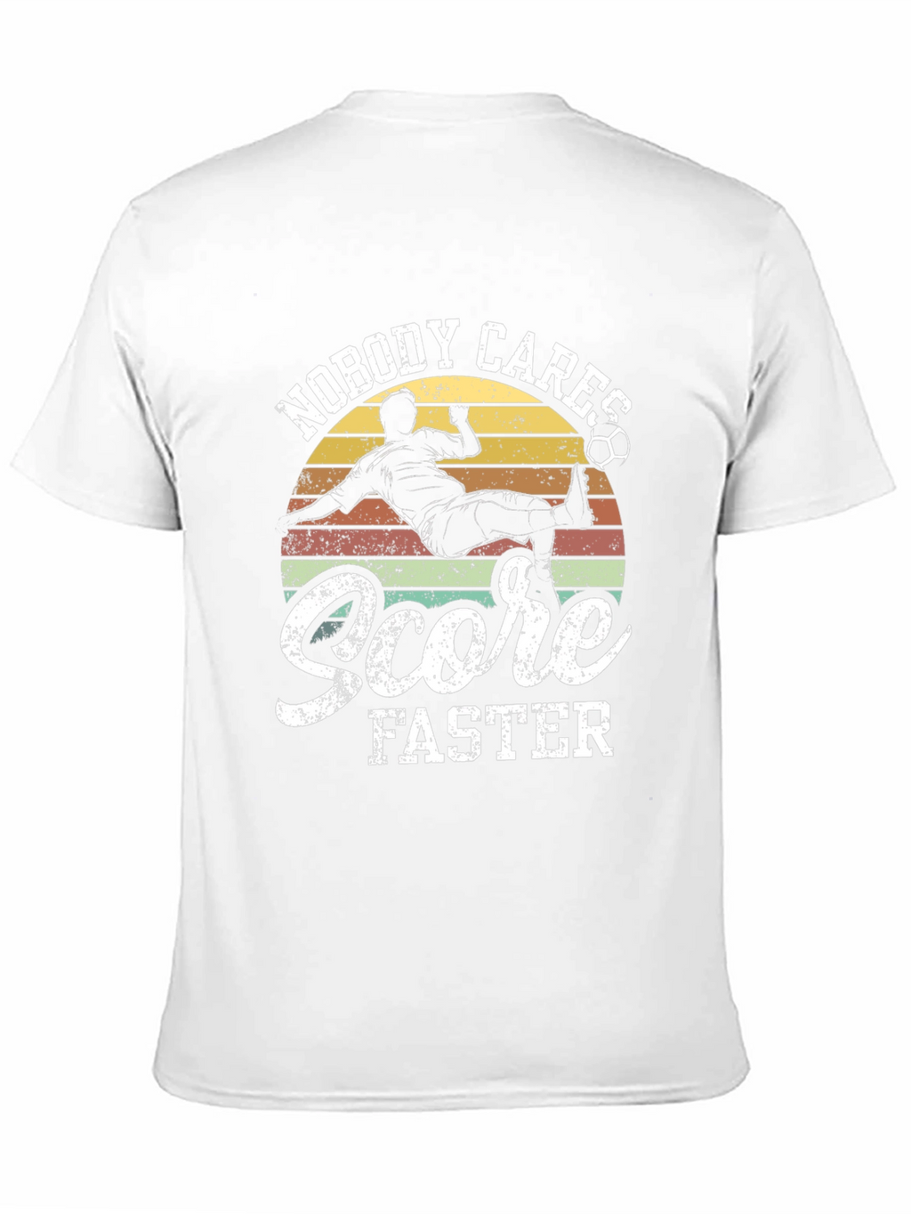 Nobody Cares Score Faster Graphic T-Shirt