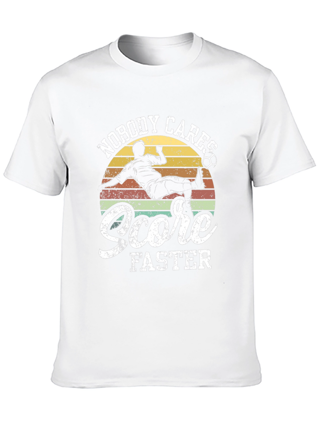 Nobody Cares Score Faster Graphic T-Shirt