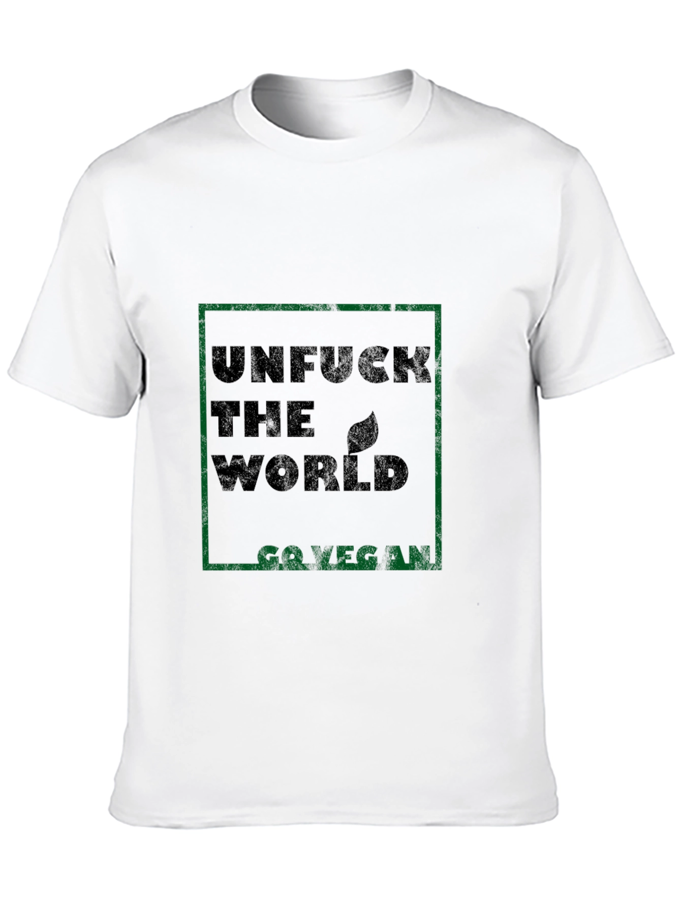 Unfuck The World Go Vegan T-Shirt - Activist Tee
