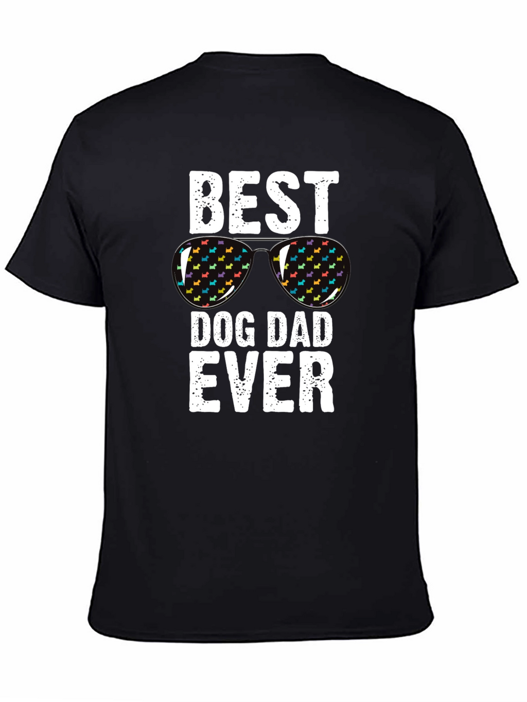 Best Dog Dad Ever T-Shirt - Novelty Graphic Tee