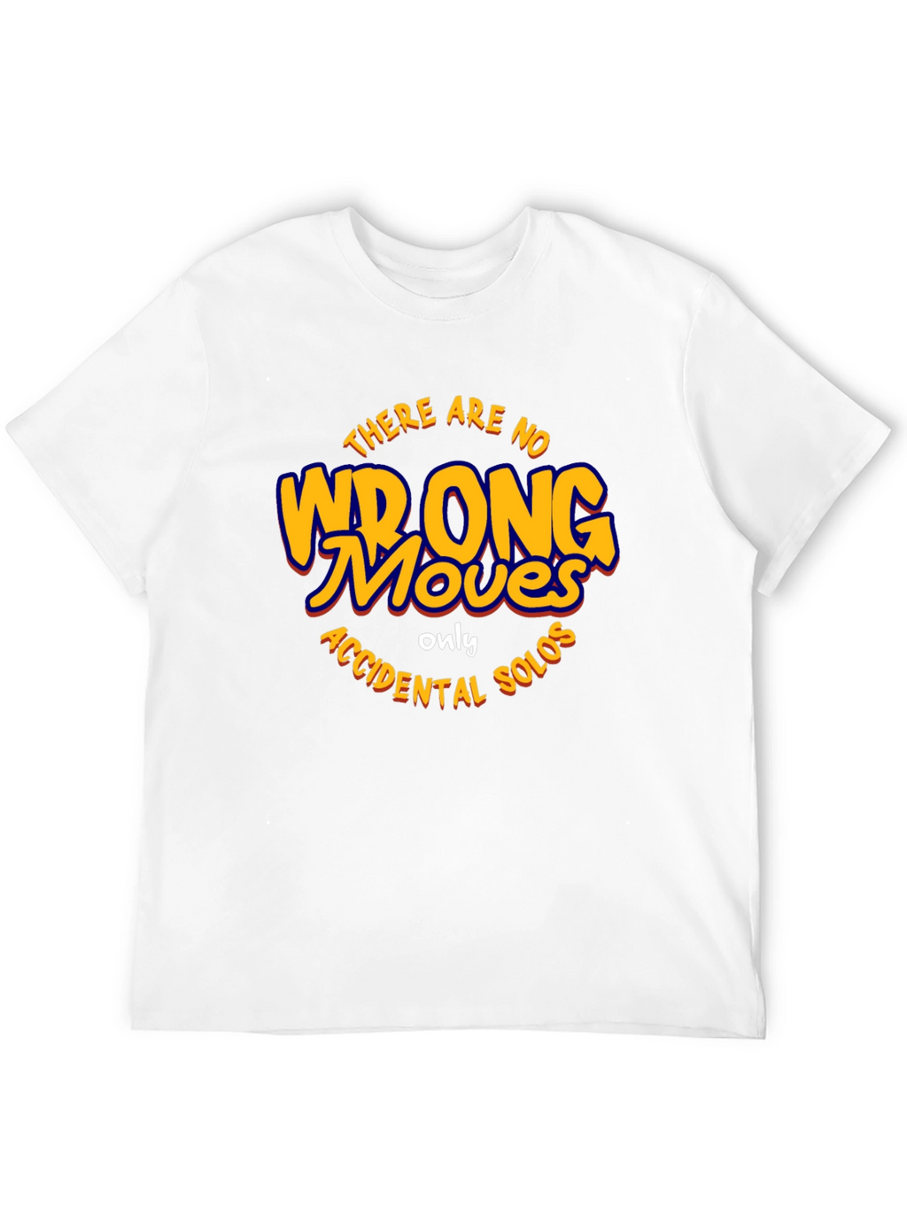 There Are No Wrong Moves Black T-Shirt