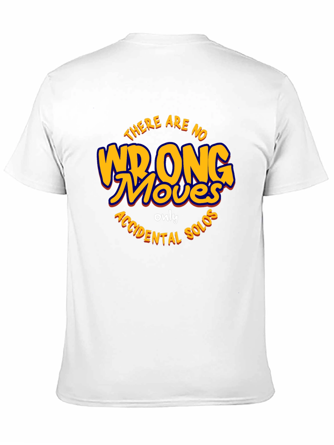 There Are No Wrong Moves Black T-Shirt