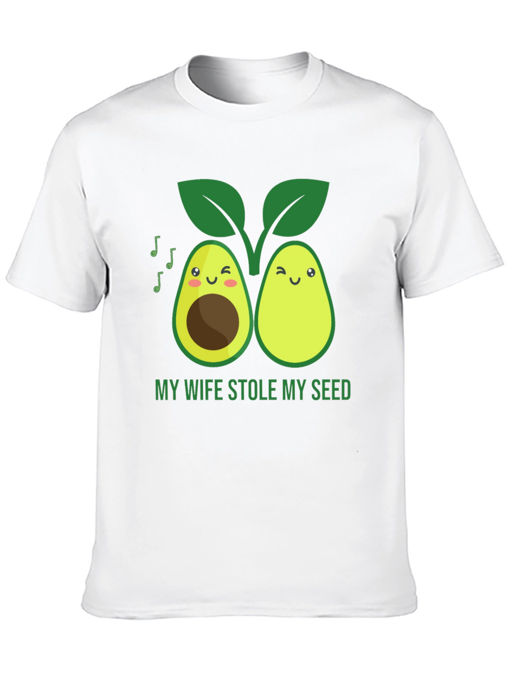 Funny Avocado Graphic T-Shirt - Stole My Seed