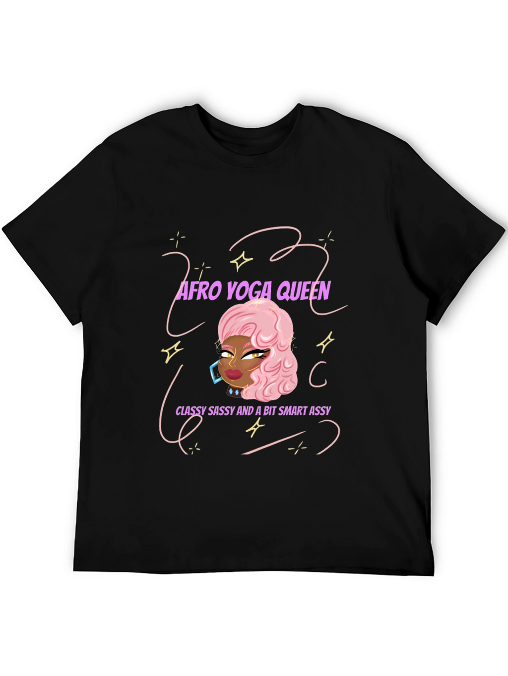 Afro Yoga Queen T-Shirt: Classy Sassy & Smart