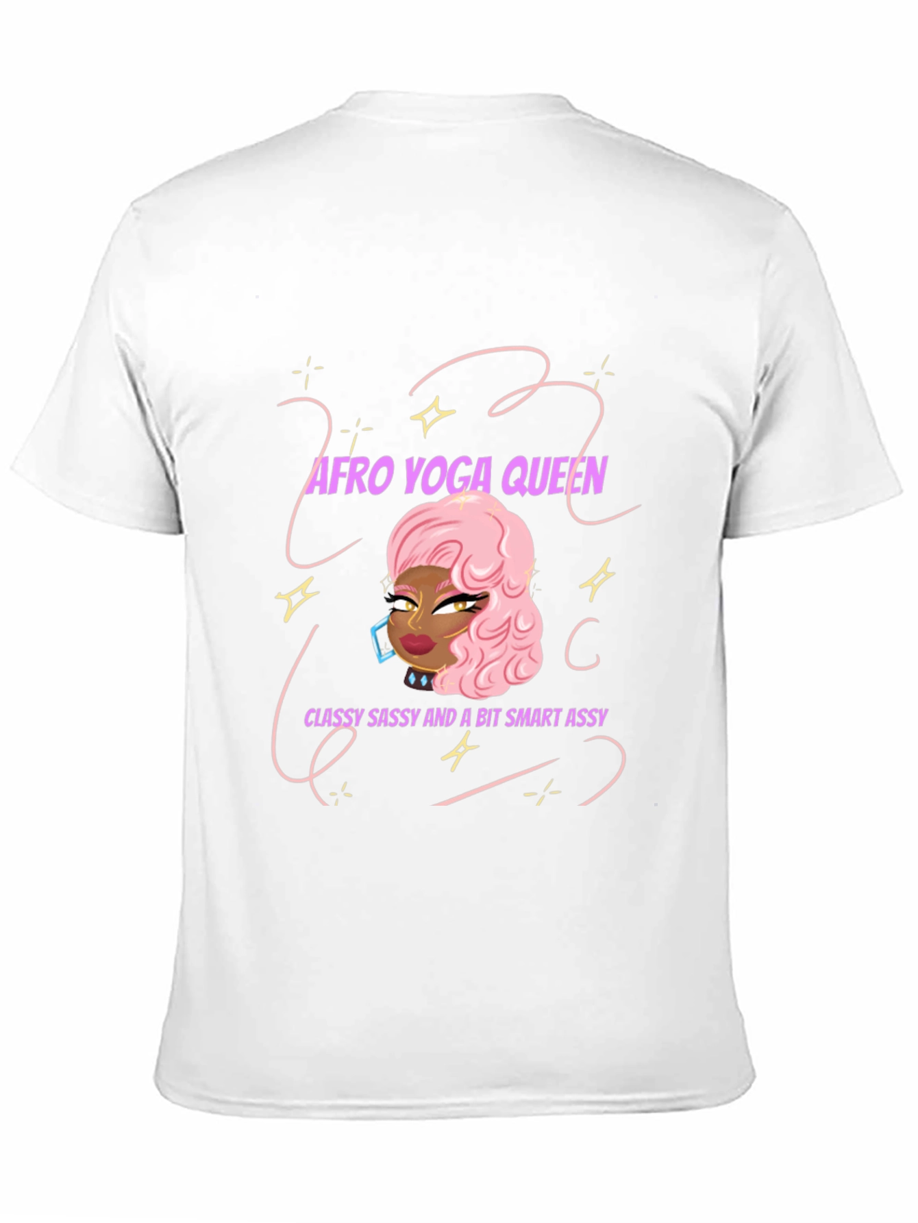 Afro Yoga Queen T-Shirt: Classy Sassy & Smart