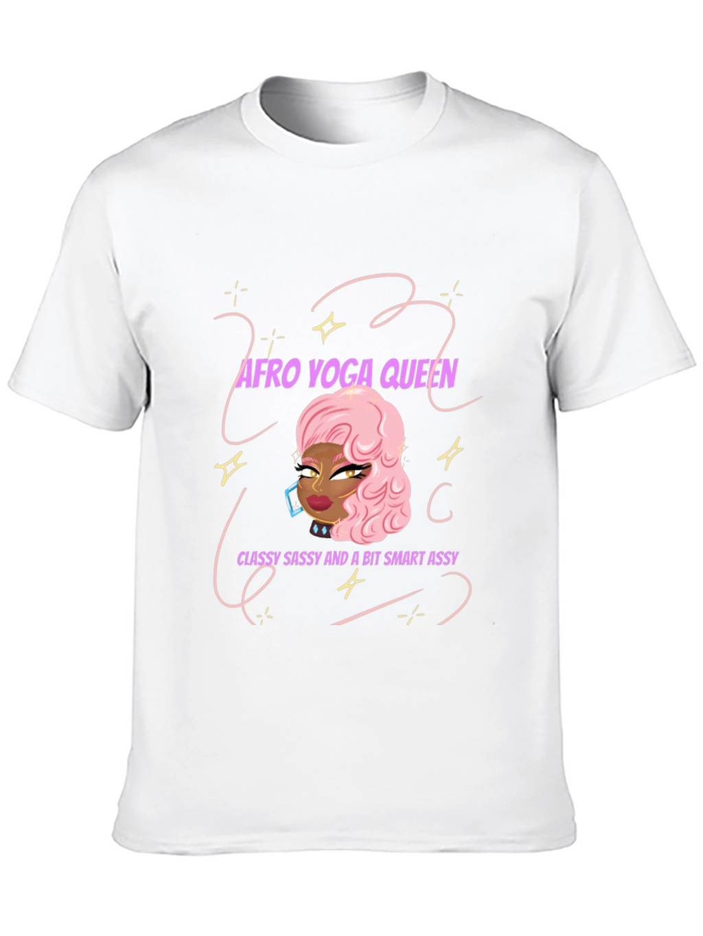 Afro Yoga Queen T-Shirt: Classy Sassy & Smart