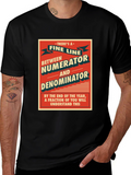 Fine Line Between Numerator & Denominator T-Shirt