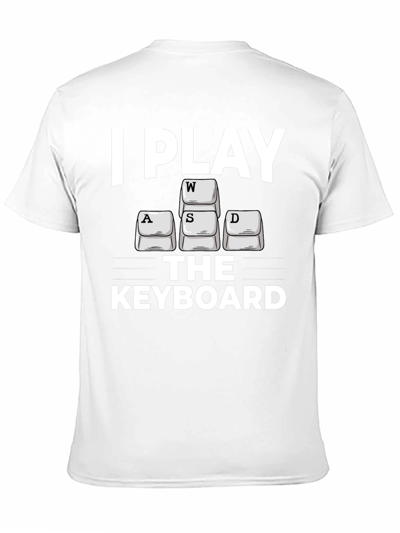 I Play WASD Keyboard Gamer T-Shirt