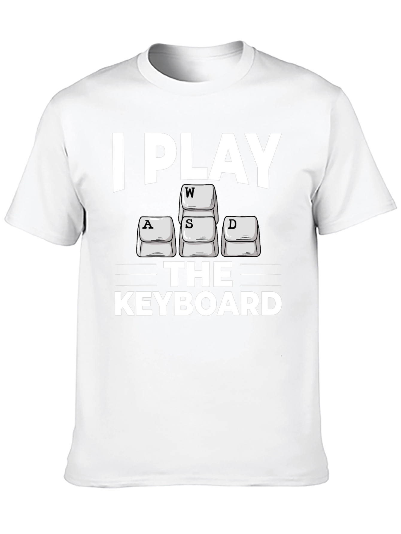 I Play WASD Keyboard Gamer T-Shirt