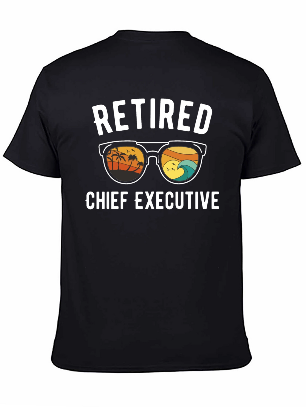 Retired Chief Executive T-Shirt