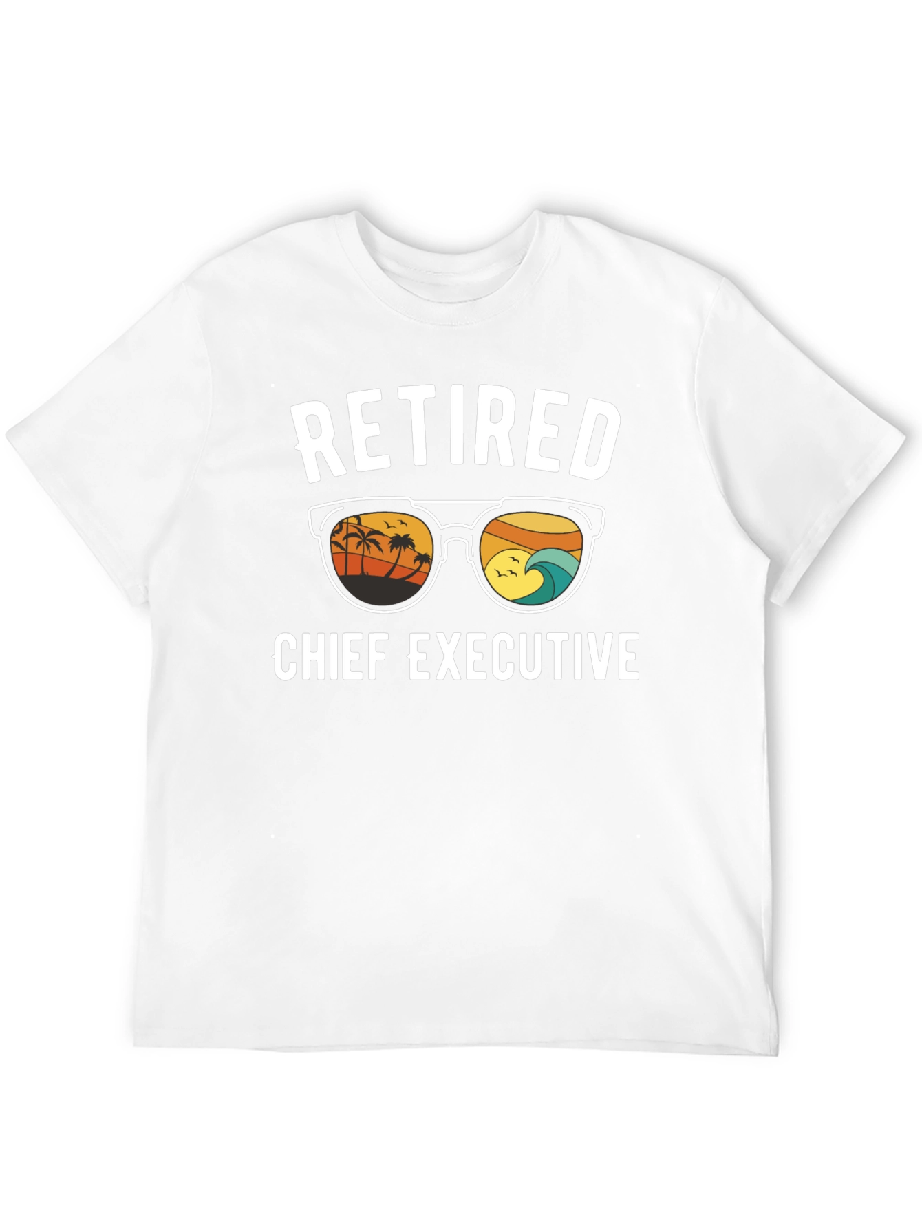 Retired Chief Executive T-Shirt