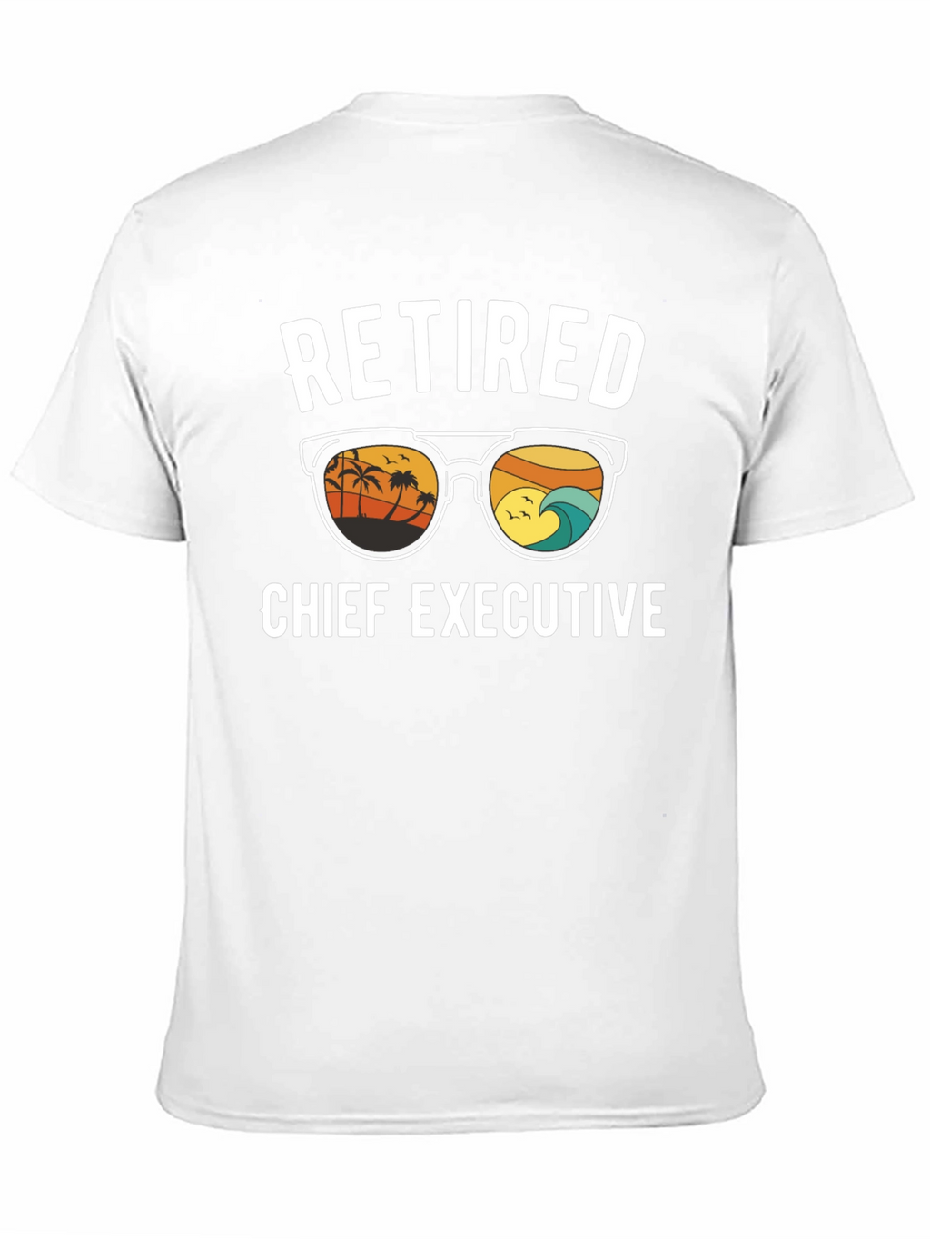 Retired Chief Executive T-Shirt