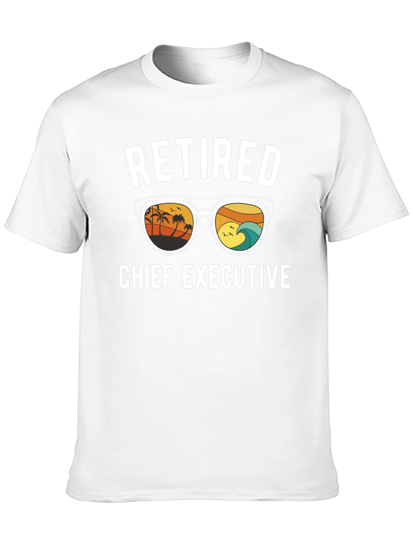 Retired Chief Executive T-Shirt