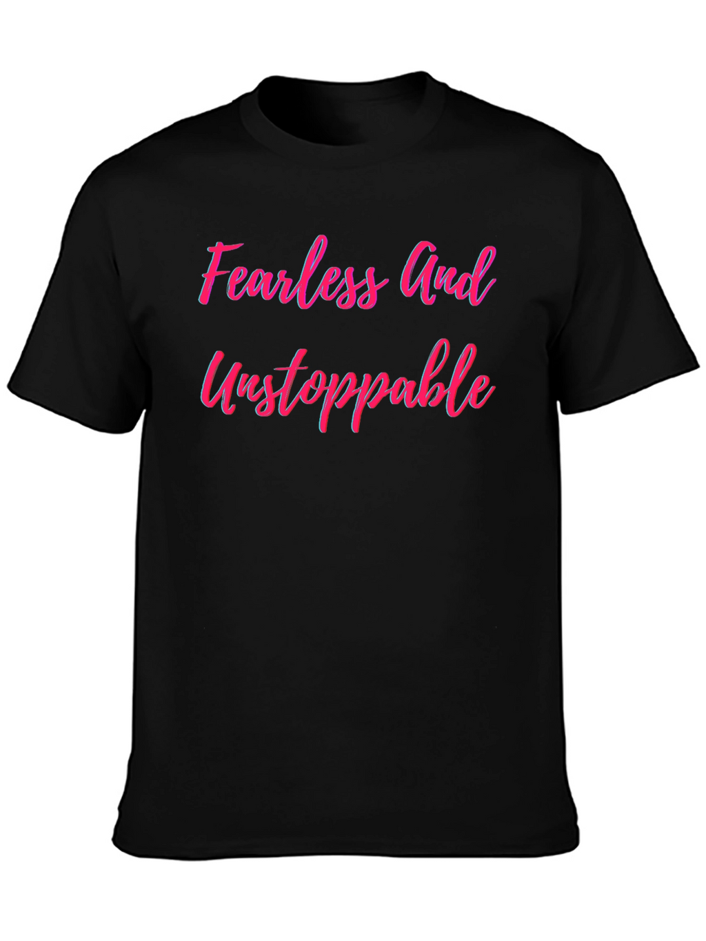Fearless and Unstoppable Graphic Tee