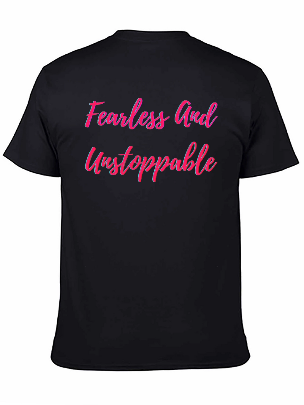 Fearless and Unstoppable Graphic Tee