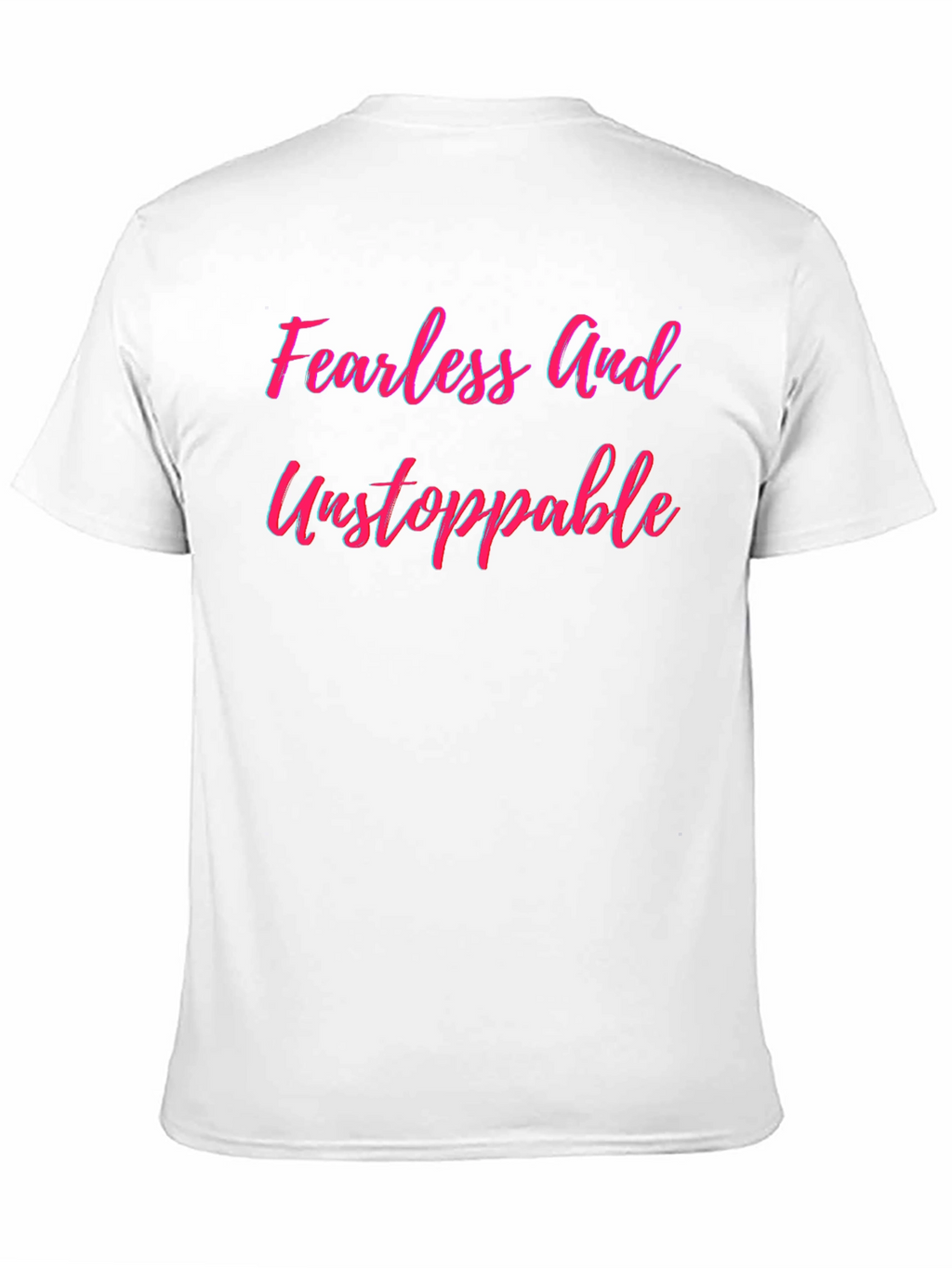 Fearless and Unstoppable Graphic Tee