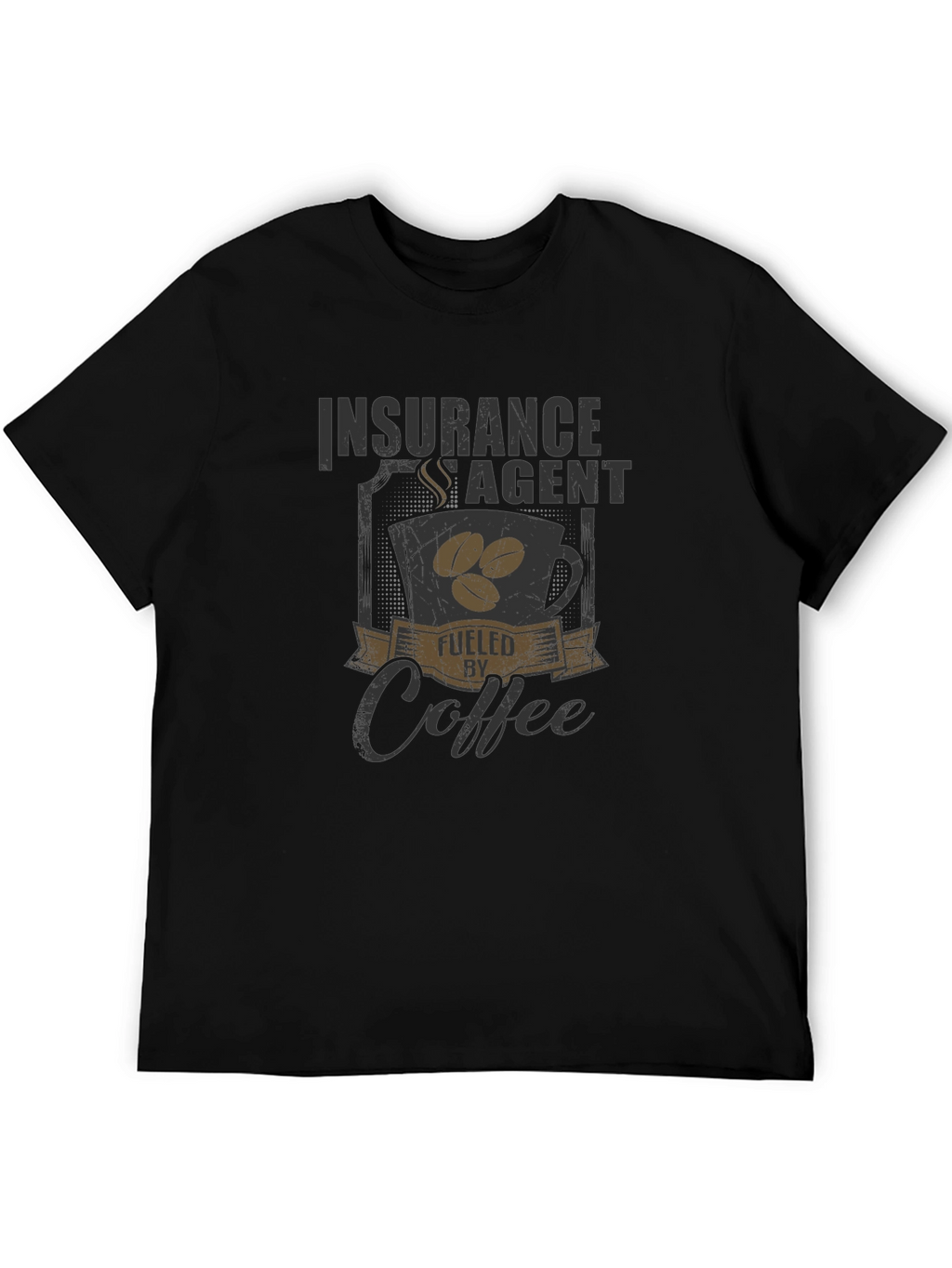 Insurance Agent Fueled By Coffee T-Shirt