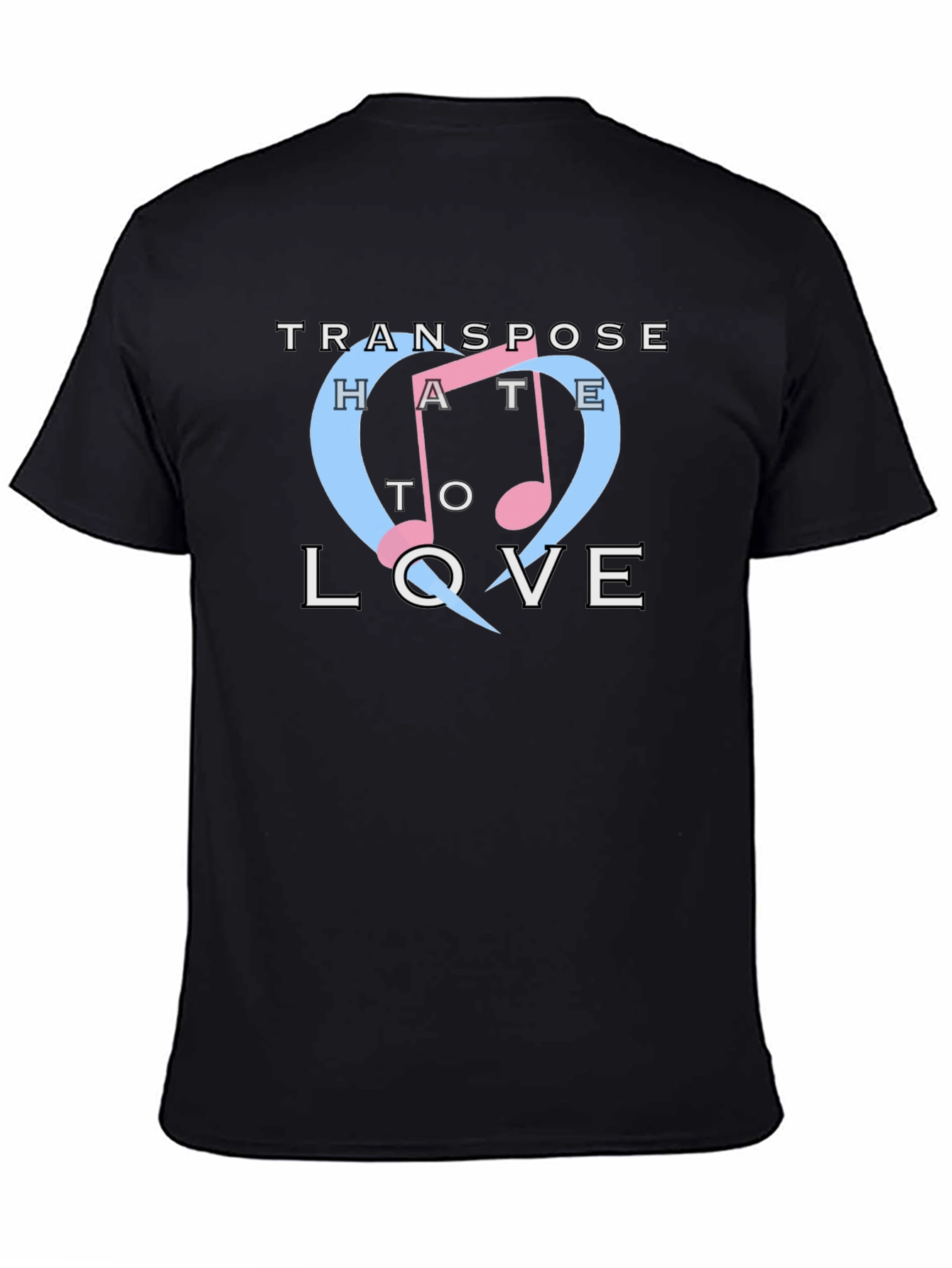 Transpose Hate to Love Graphic T-Shirt