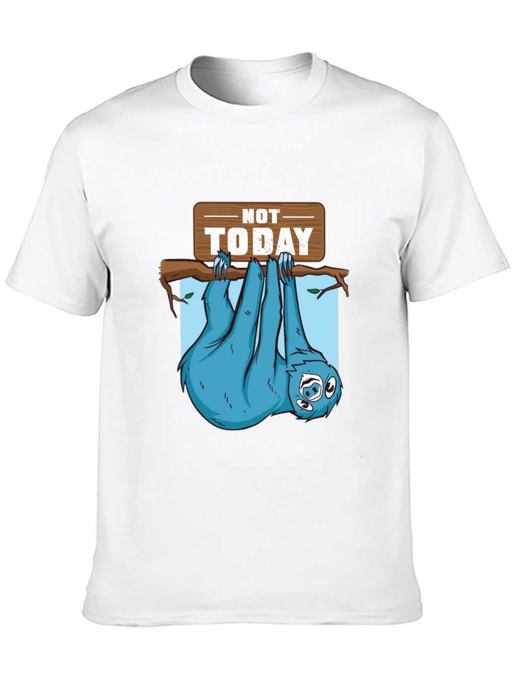 Lazy Sloth T-Shirt - Not Today Graphic Tee