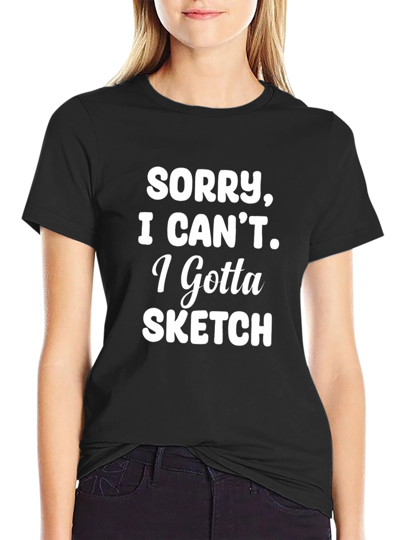Sorry I Cant Sketch T-Shirt - Artist Apparel