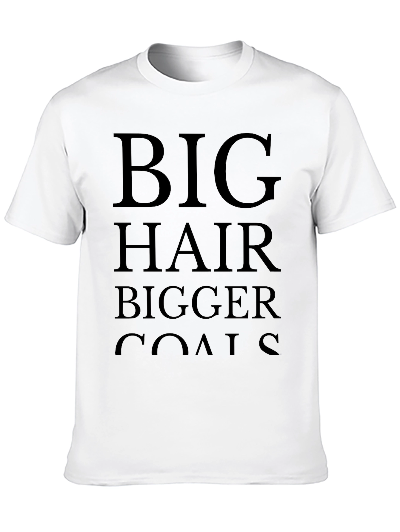 Big Hair Bigger Goals Black Graphic T-Shirt