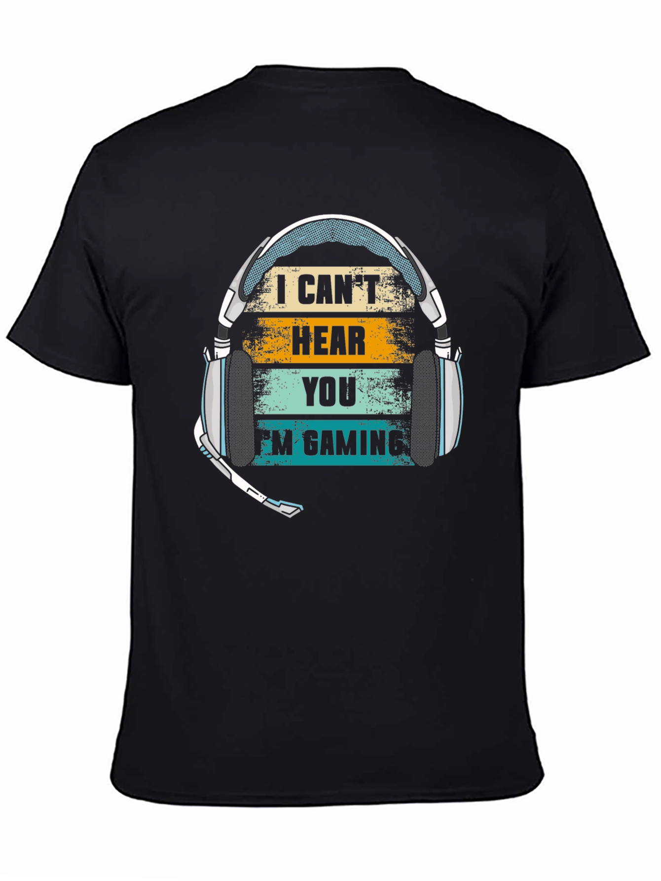 I Cant Hear You Im Gaming T-Shirt