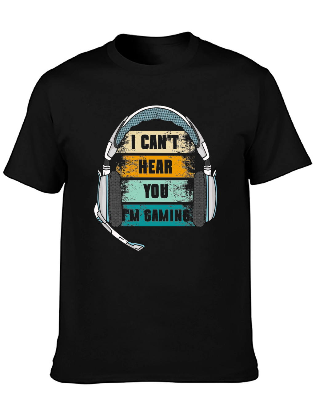 I Cant Hear You Im Gaming T-Shirt