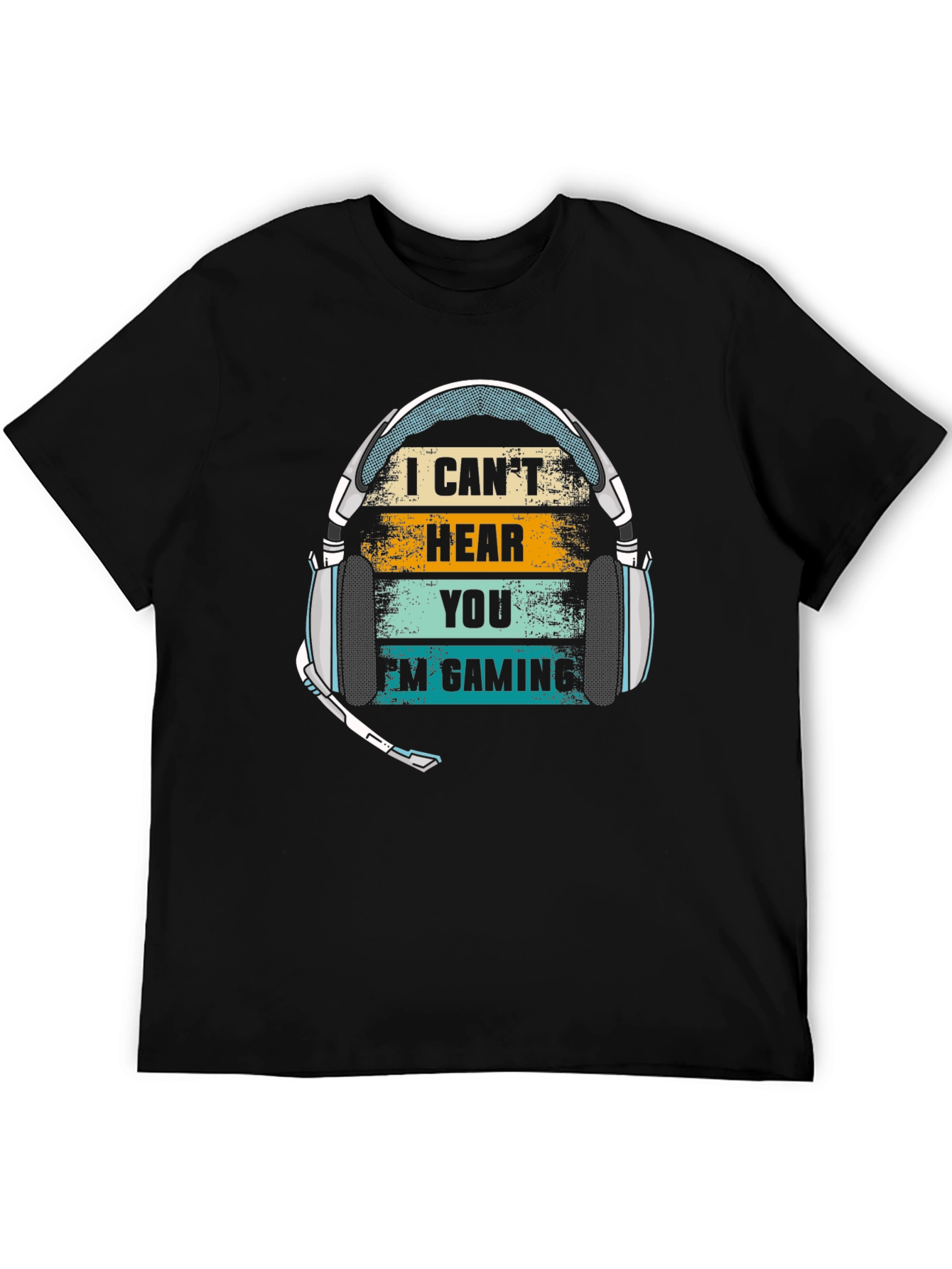 I Cant Hear You Im Gaming T-Shirt