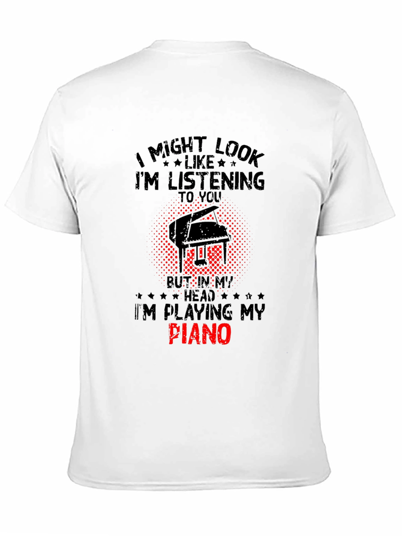 Im Playing My Piano T-Shirt - Musician Gift