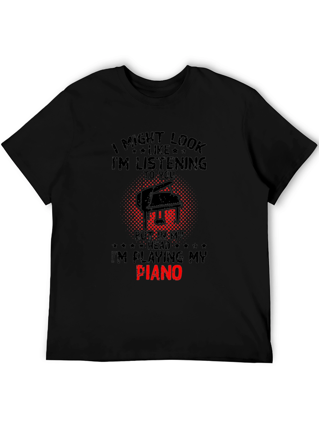 Im Playing My Piano T-Shirt - Musician Gift
