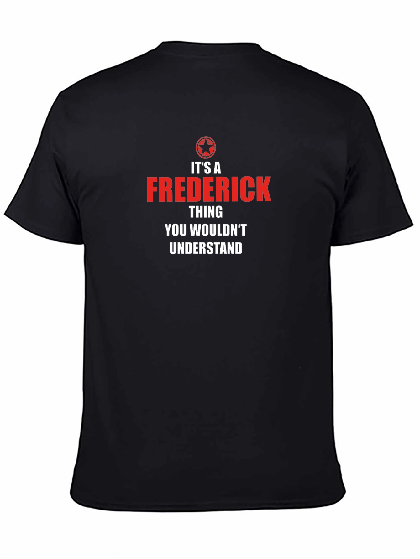 Its A Frederick Thing T-Shirt