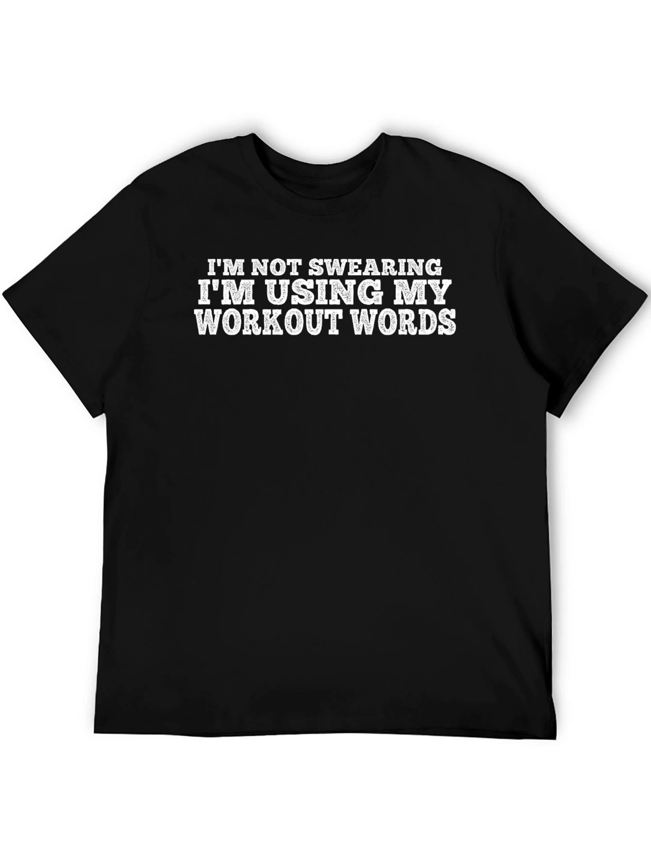 Workout Words T-Shirt - Gym Humor Tee