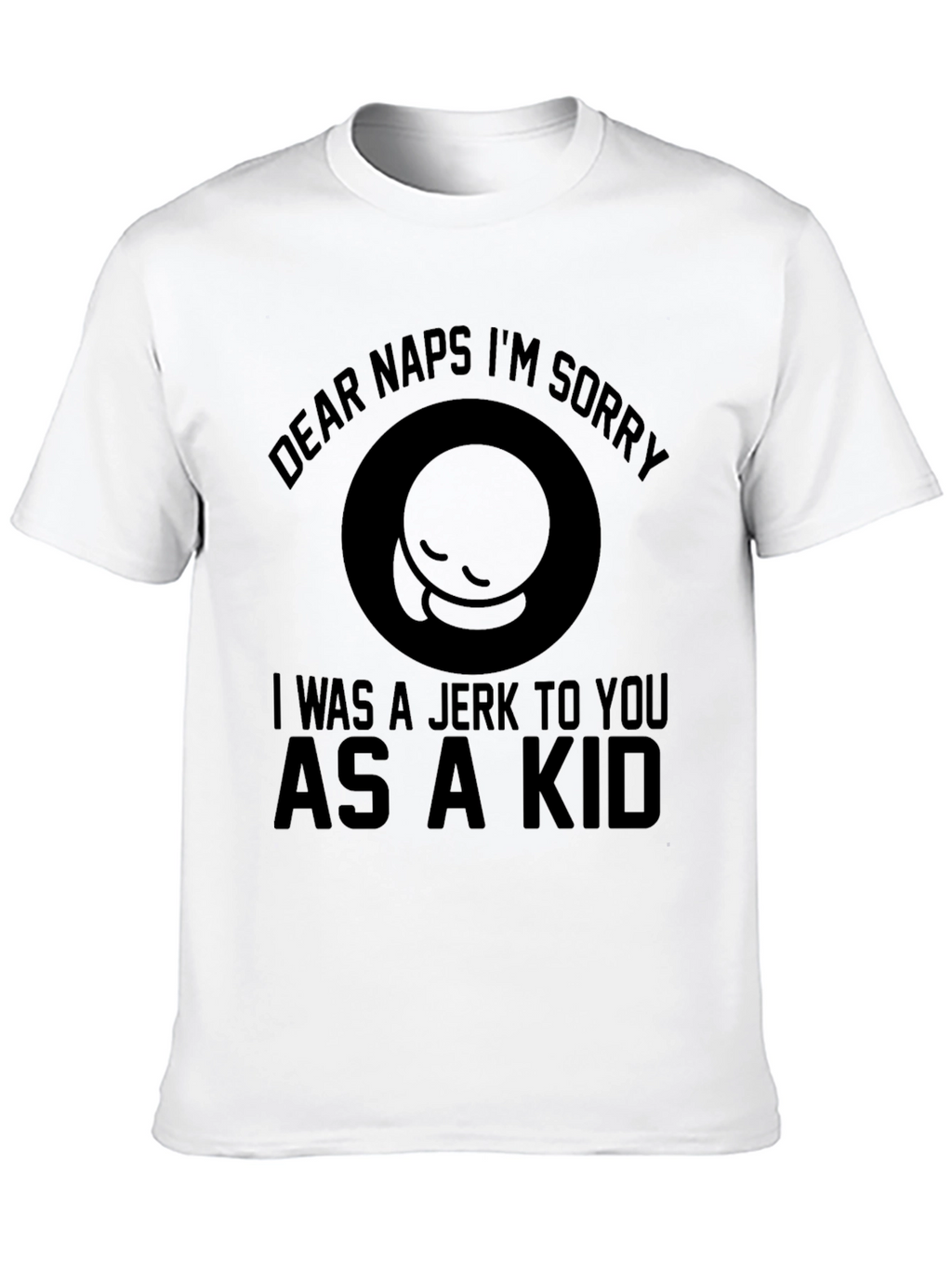 Funny Dear Naps Graphic T-Shirt