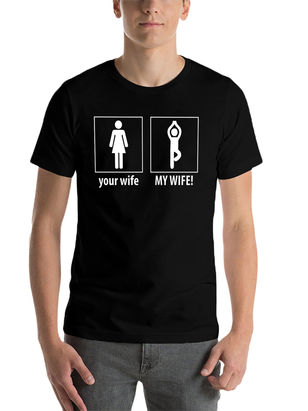 Yoga Wife T-Shirt - Funny Husband Gift