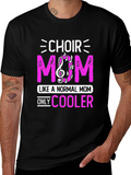 Choir Mom T-Shirt - Music Lover Tee