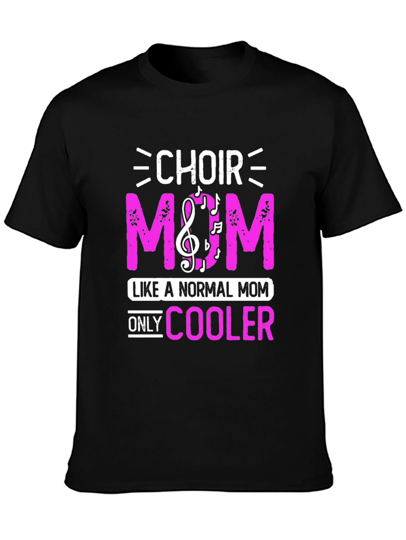 Choir Mom T-Shirt - Music Lover Tee