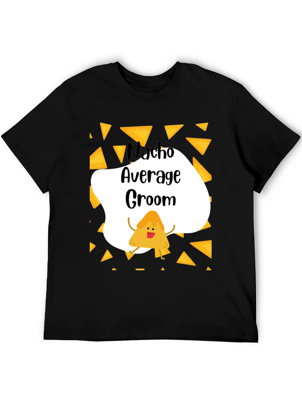 Nacho Average Groom Graphic T-Shirt