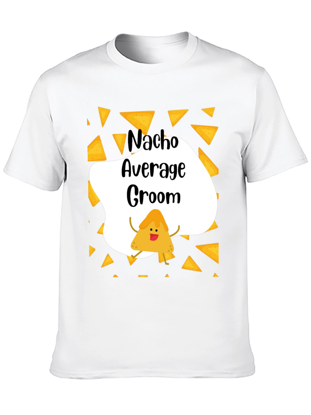 Nacho Average Groom Graphic T-Shirt