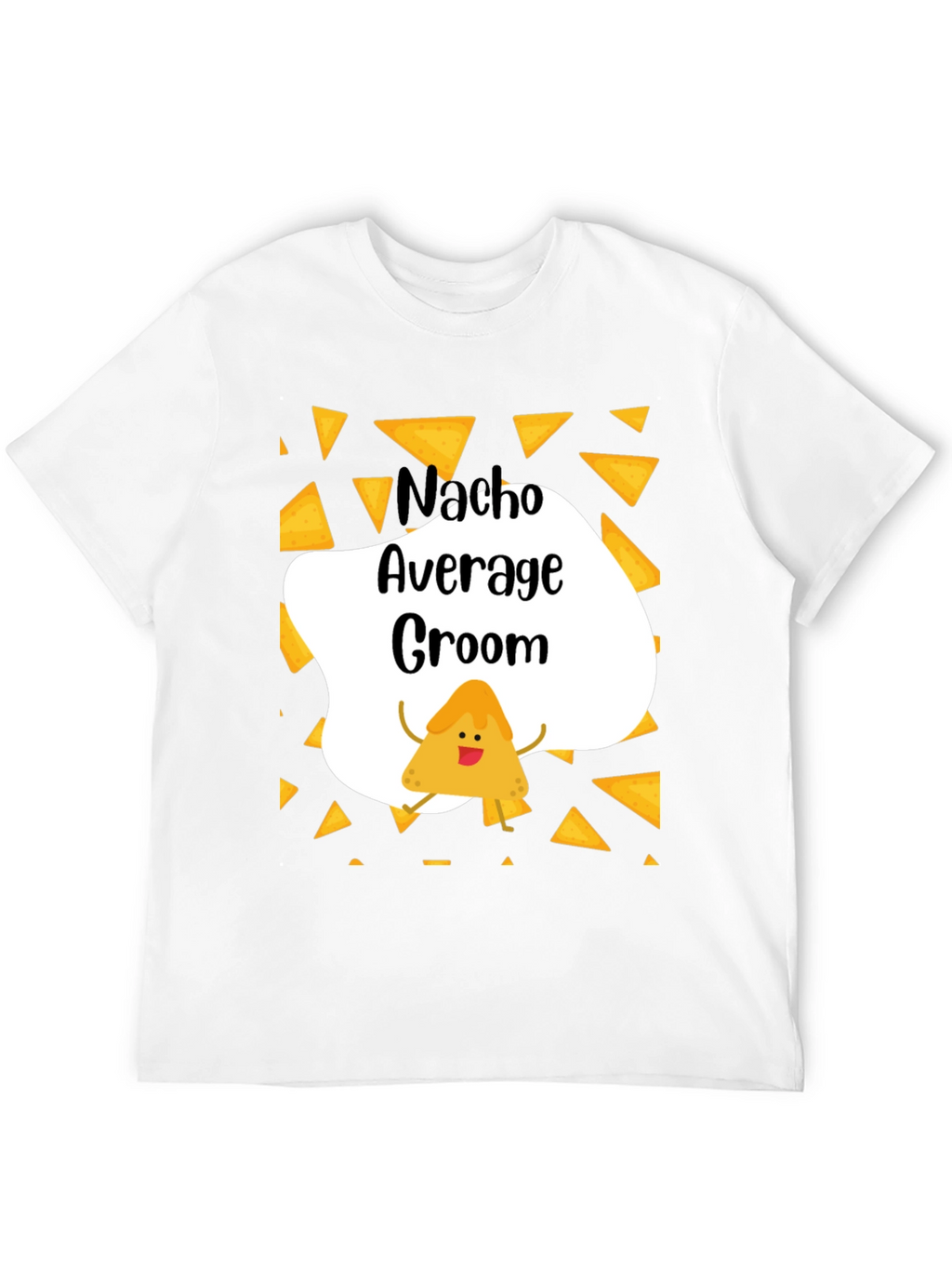 Nacho Average Groom Graphic T-Shirt
