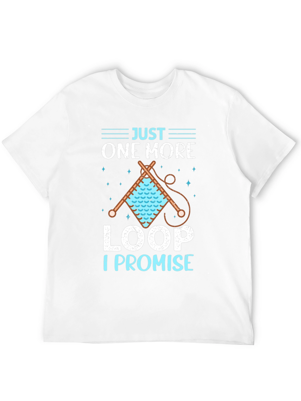 Just One More Loop T-Shirt