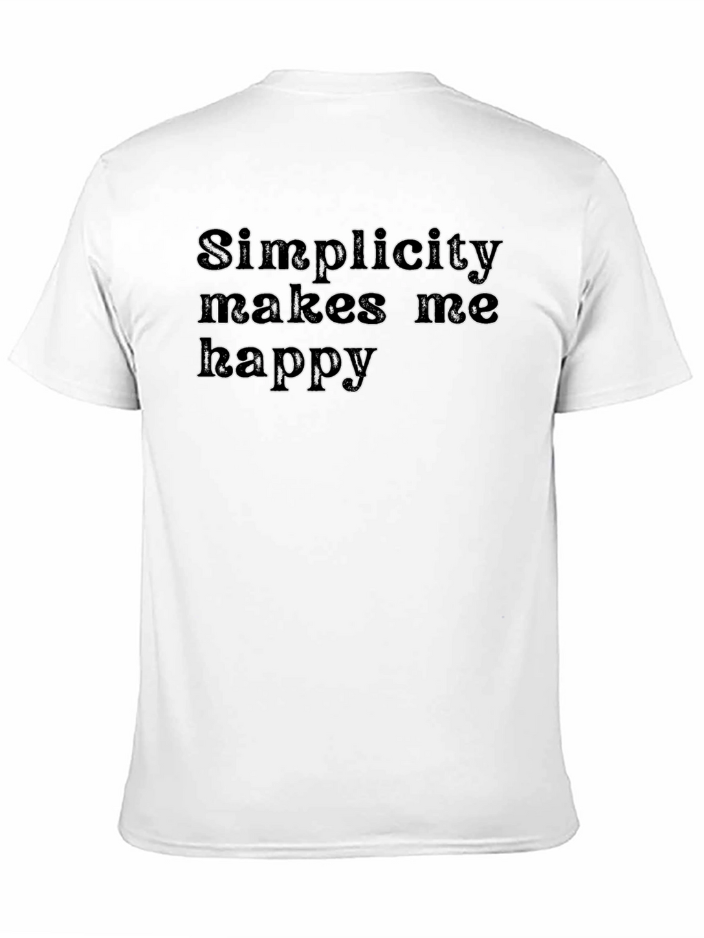 Simplicity Makes Me Happy Graphic T-Shirt