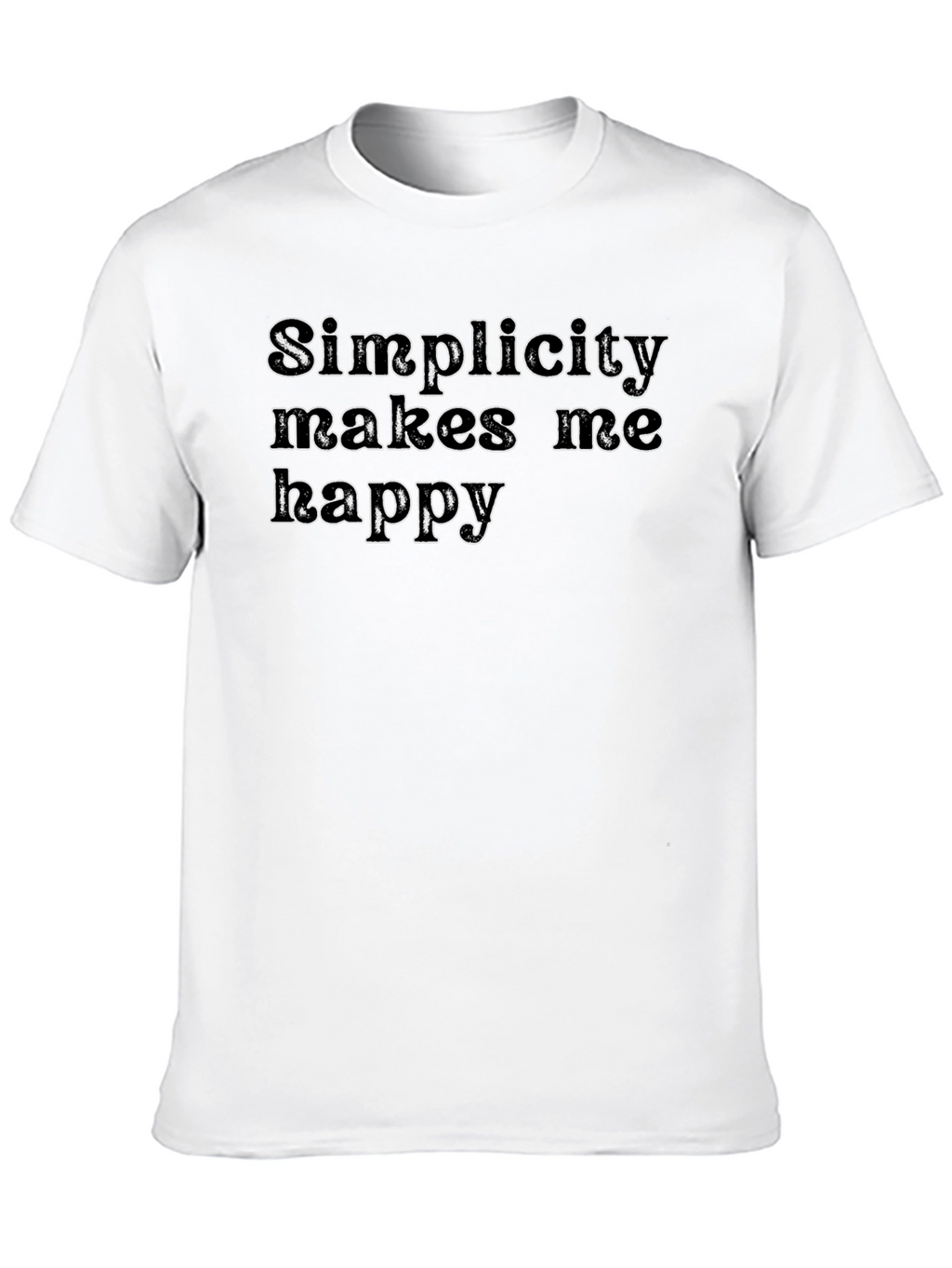 Simplicity Makes Me Happy Graphic T-Shirt