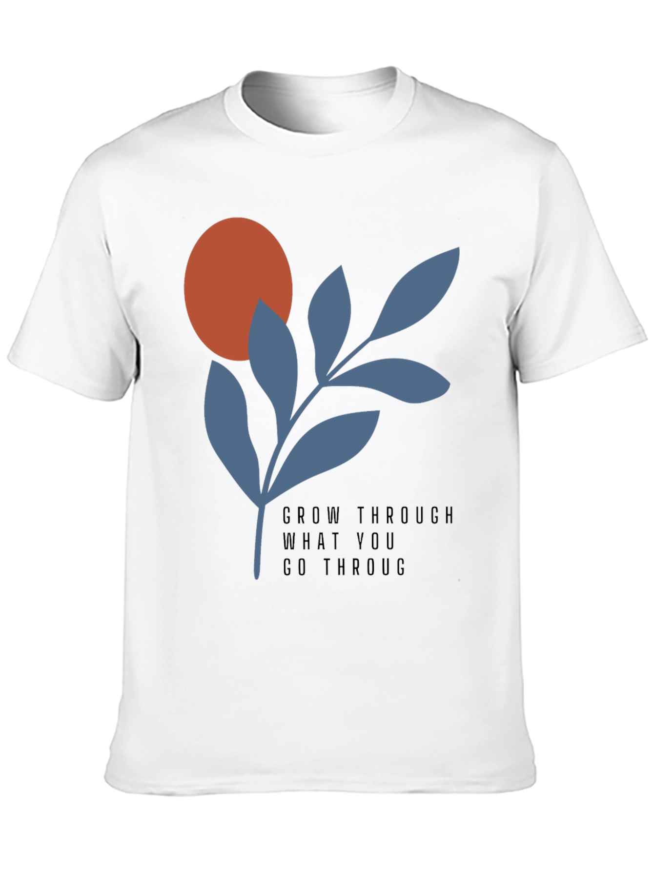 Grow Through T-Shirt - Modern Graphic Tee