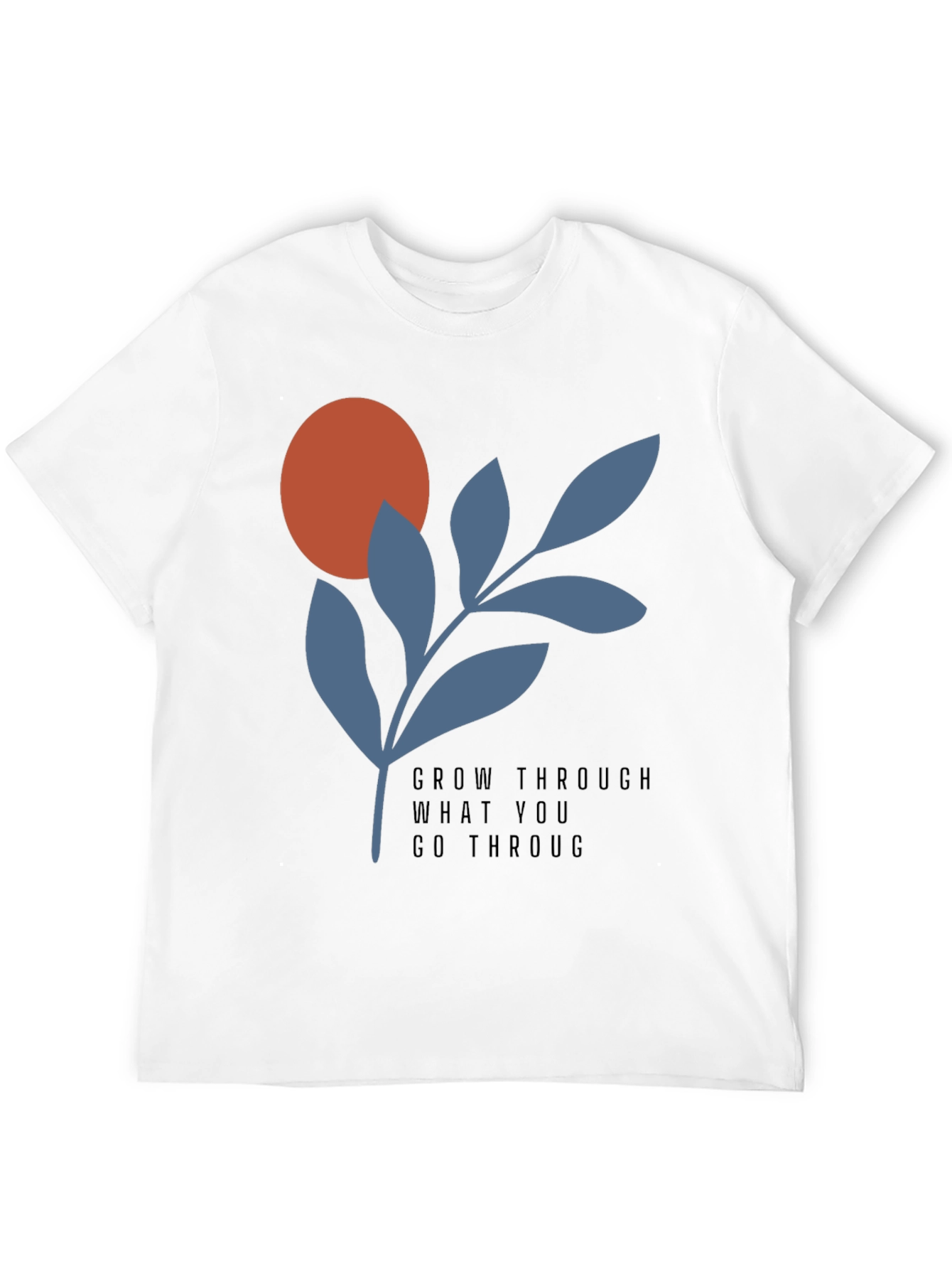 Grow Through T-Shirt - Modern Graphic Tee
